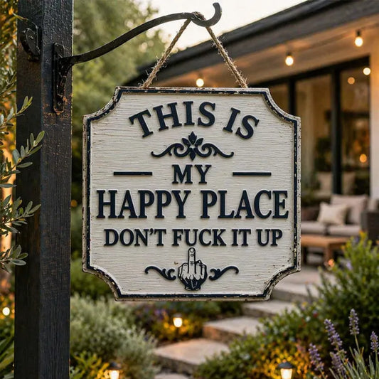 Vintage Round Metal Sign – Welcome to My Happy Place Don't Ruin It Garden Wall Decor